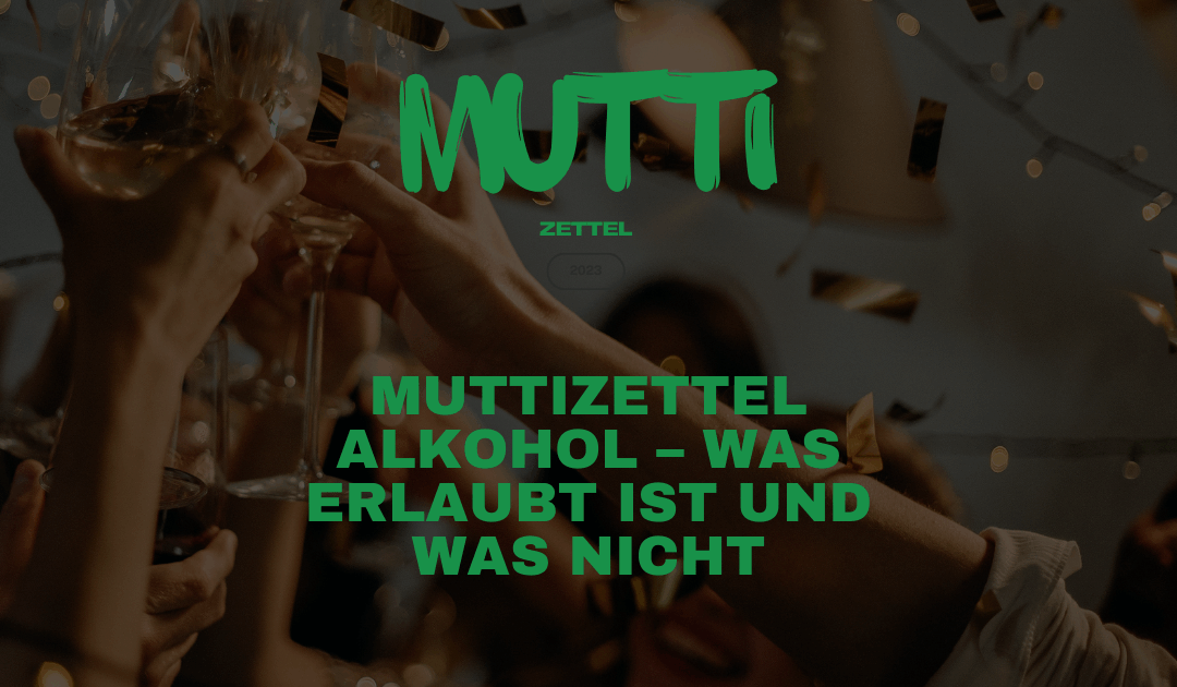 Muttizettel Alkohol